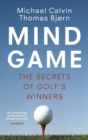 Mind Game : The Secrets of Golf s Winners - eBook