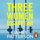Three Women Disappear - eAudiobook