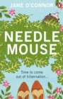 Needlemouse : The uplifting bestseller featuring the most unlikely heroine of 2019 - eBook