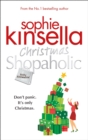 Christmas Shopaholic : The brilliant laugh-out-loud festive novel from the Number One bestselling author - eBook