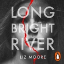 Long Bright River : an intense family thriller - eAudiobook