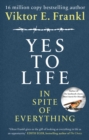 Yes To Life In Spite of Everything - eBook