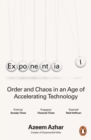 Exponential : Order and Chaos in an Age of Accelerating Technology - eBook