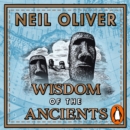 Wisdom of the Ancients : Life lessons from our distant past - eAudiobook