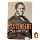 Passengers : True Stories of the Underground Railroad - eAudiobook