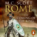 Rome : The Coming of the King (Rome 2): A compelling and gripping historical adventure that will keep you turning page after page - eAudiobook