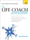 The Life Coach Workbook: Teach Yourself - Book