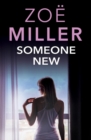 Someone New : A gripping and emotional page-turner - eBook