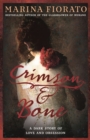 Crimson and Bone: a dark and gripping tale of love and obsession - eBook