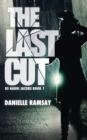 The Last Cut : a terrifying serial killer thriller that will grip you - eBook
