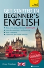 Beginner's English (Learn BRITISH English as a Foreign Language) : A short four-skills foundation course in EFL / ESL - Book