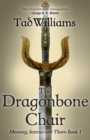 The Dragonbone Chair : Memory, Sorrow & Thorn Book 1 - eBook