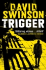Trigger : The gritty new thriller by a former Major Crimes detective - eBook