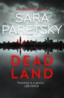 Dead Land : V.I. Warshawski 20 - eBook