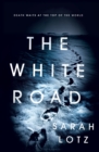 The White Road - eBook