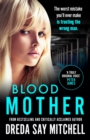 Blood Mother : A gritty read - you'll be hooked (Flesh and Blood Series Book Two) - eBook