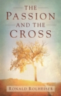 The Passion and the Cross - eBook