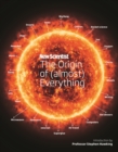 New Scientist: The Origin of (almost) Everything - eBook