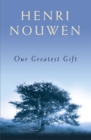 Our Greatest Gift - eBook