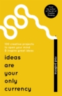 Ideas Are Your Only Currency - Book
