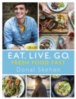 Eat. Live. Go - Fresh Food Fast - eBook