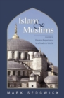 Islam & Muslims : A Guide to Diverse Experience in a Modern World - eBook