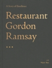 Restaurant Gordon Ramsay : A Story of Excellence - eBook