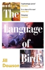 The Language of Birds : the novel inspired by the Lord Lucan affair - eBook