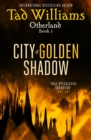 City of Golden Shadow : Otherland Book 1 - eBook