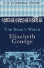 The Dean's Watch : The Cathedral Trilogy - Book