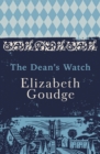 The Dean's Watch : The Cathedral Trilogy - eBook