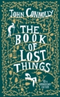 The Book of Lost Things Illustrated Edition : the global bestseller and beloved fantasy - Book