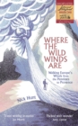Where the Wild Winds Are : Walking Europe's Winds from the Pennines to Provence - eBook