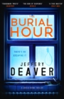 The Burial Hour : Lincoln Rhyme Book 13 - eBook