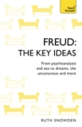 Freud: The Key Ideas : Psychoanalysis, dreams, the unconscious and more - Book