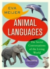 Animal Languages : The secret conversations of the living world - Book