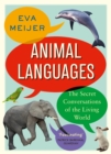 Animal Languages : The secret conversations of the living world - eBook
