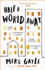 Half a World Away : The heart-warming, heart-breaking Richard and Judy Book Club selection - Book