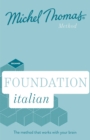 Foundation Italian New Edition (Learn Italian with the Michel Thomas Method) : Beginner Italian Audio Course - Book