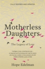 Motherless Daughters : The Legacy of Loss - Book