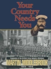 Your Country Needs You : Expansion of the British Army Infantry Divisions, 1914-1918 - eBook