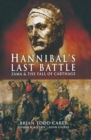 Hannibal's Last Battle : Zama & the Fall of Carthage - eBook