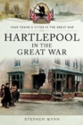 Hartlepool in the Great War - Book
