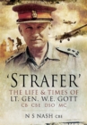 'Strafer' : The Life & Killing of Lt. Gen. W.E. Gott CB CBE DSO MC - eBook
