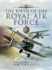 The Birth of the Royal Air Force - eBook