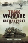 Tank Warfare on the Eastern Front, 1941-1942 : Schwerpunkt - eBook