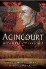 Agincourt : Myth and Reality, 1415-2015 - eBook
