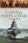 Capital Ships at War, 1939-1945 - eBook