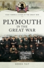 Plymouth in the Great War - eBook
