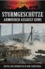 Sturmgeschutze : Armoured Assault Guns - eBook